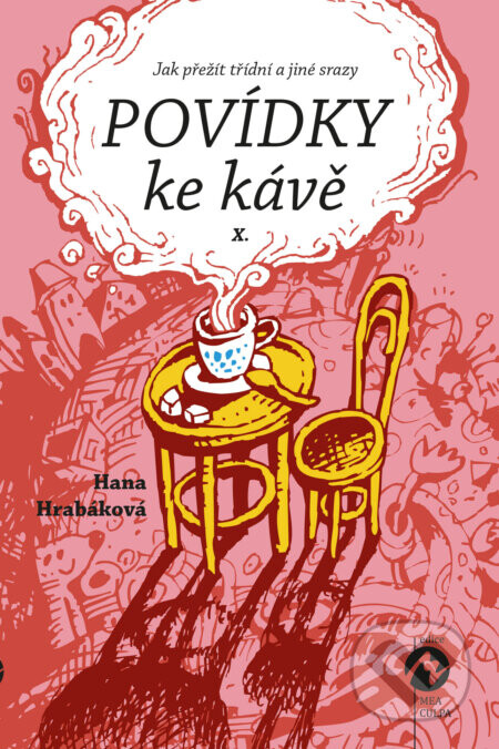Povídky ke kávě X. - Hana Hrabáková
