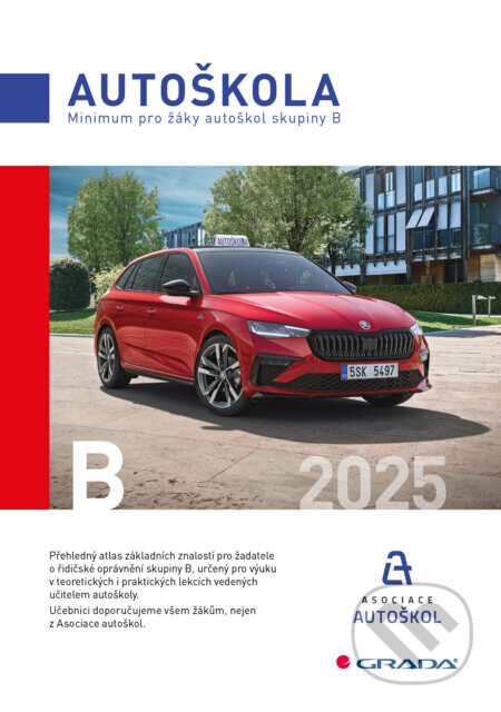 Minimum pro žáky autoškol skupiny B 2025 - Václav Minář,  Asociace autoškol ČR