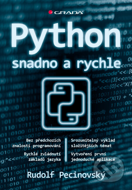 Python snadno a rychle - Rudolf Pecinovský