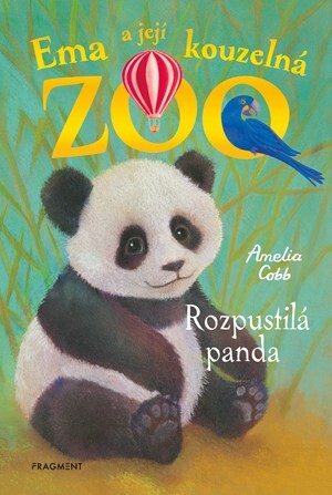 Ema a její kouzelná zoo - Rozpustilá panda - Eva Brožová, Amelia Cobb