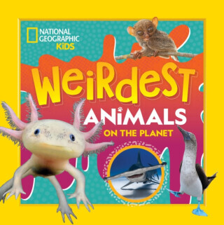 Weirdest Animals on the Planet -  (National Geographic Kids)(Paperback)