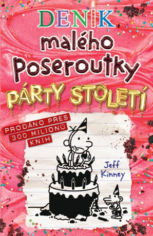 Deník malého poseroutky 20: Párty století - Jeff Kinney