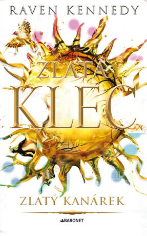 Zlatý kanárek - Raven Kennedy
