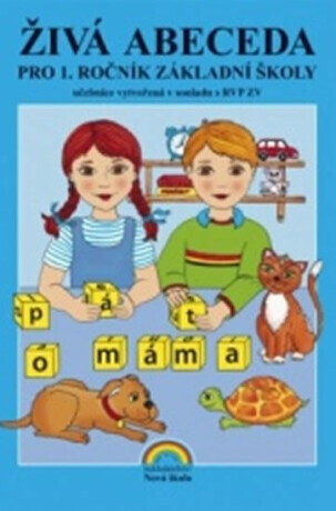 Živá abeceda (DUHOVÁ ŘADA) (1-91) - Olga Nováčková