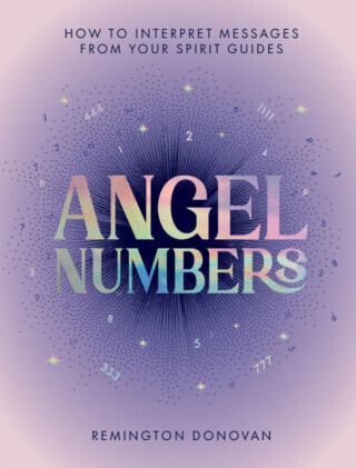 Angel Numbers - Remington Donovan