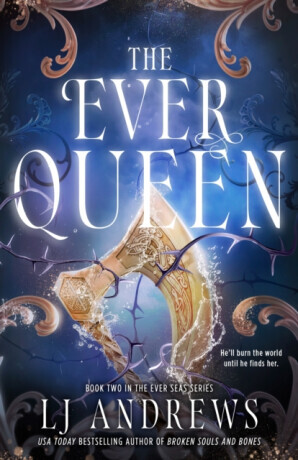 The Ever Queen - LJ Andrews