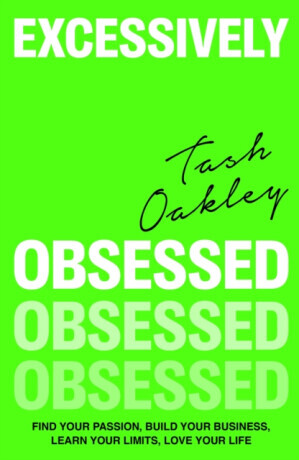 Excessively Obsessed - Natasha Oakley