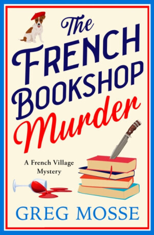 The French Bookshop Murder - Greg Mosse