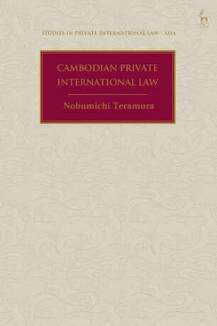 Cambodian Private International Law - Nobumichi  Teramura