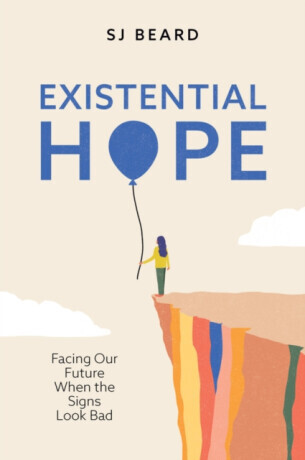 Existential Hope - SJ Beard
