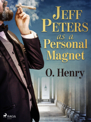 Jeff Peters as a Personal Magnet - O. Henry - e-kniha