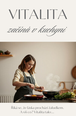 Vitalita začíná v kuchyni - Gabriela Kortová - e-kniha