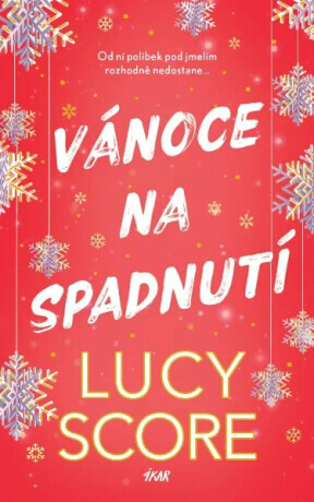 Vánoce na spadnutí - Lucy Score