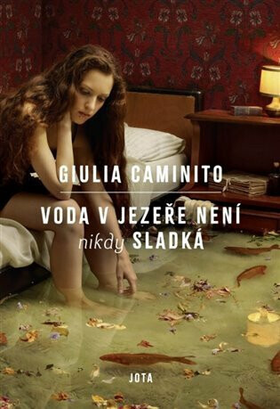 Voda v jezeře není nikdy sladká - Caminito Giulia