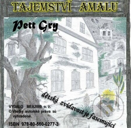 Tajemství Amalu - Pett Gry