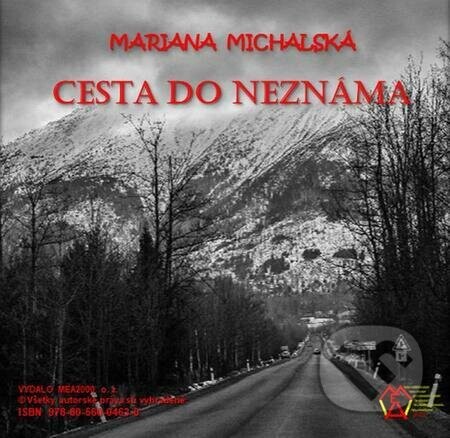 Cesta do neznáma - Mariana Michalská