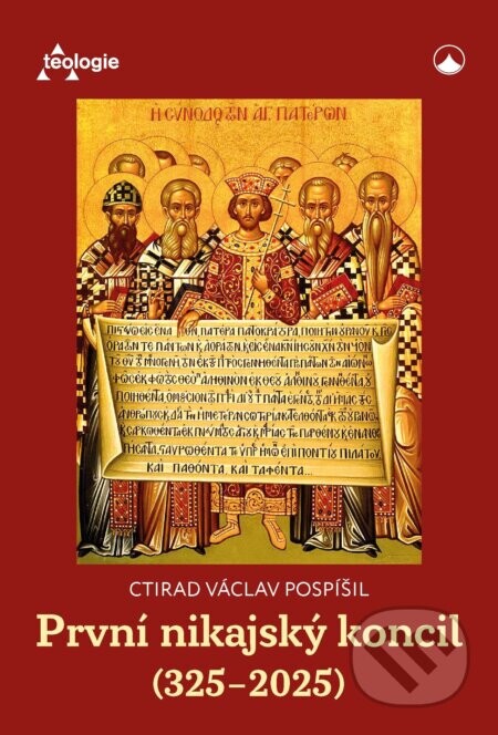 První nikajský koncil (325-2025) - Citrád Václav Pospíšil