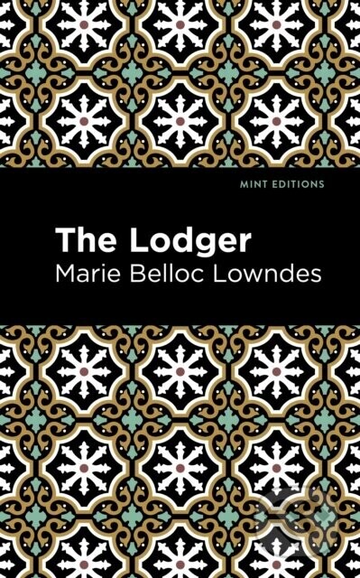 The Lodger - Marie Belloc Lowndes