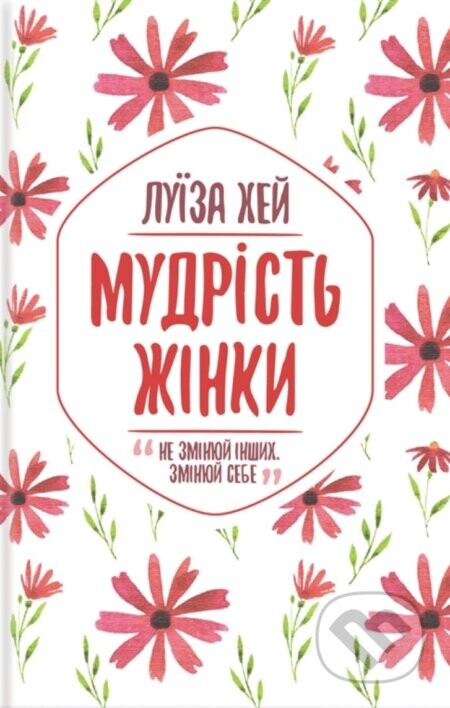 Mudrist zhinky - Louise L. Hay