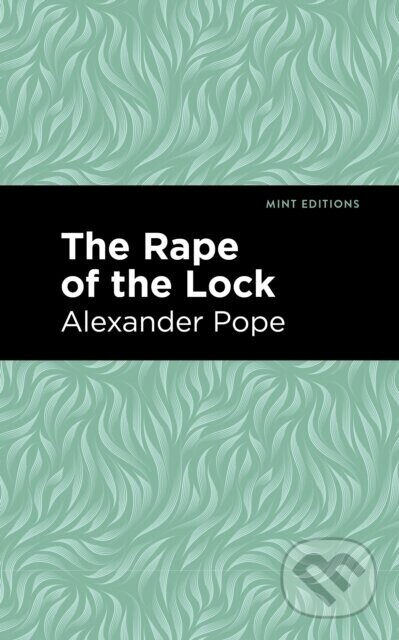 Rape of the Lock - Alexander Pope