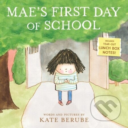Mae's First Day of School - Kate Berube