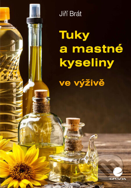 Tuky a mastné kyseliny - Jiří Brát