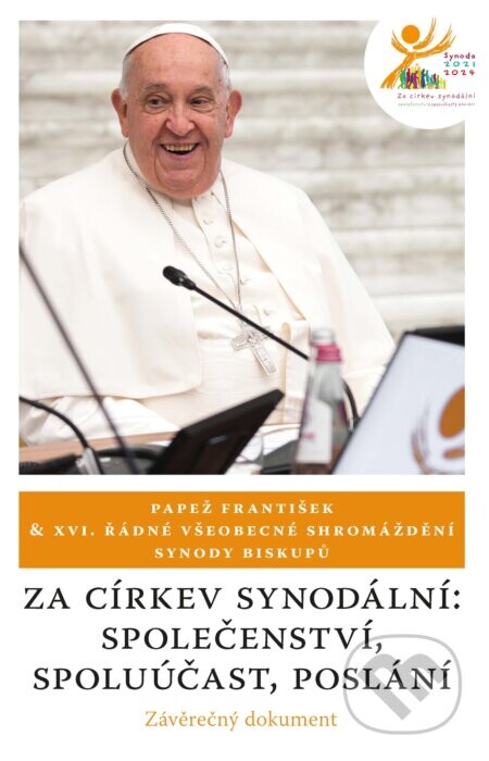 Za církev synodální: společenství, spoluúčast, poslání - Papež František