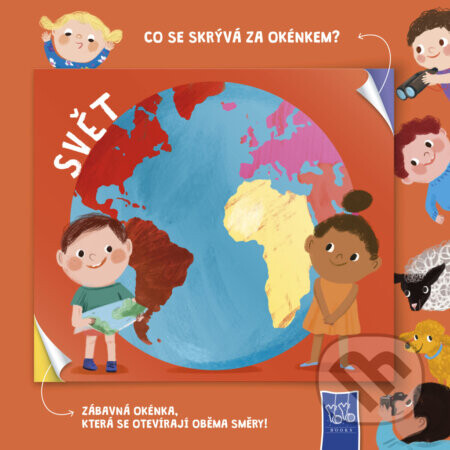 Svět - Co se skrývá za okénkem? - YoYo Books