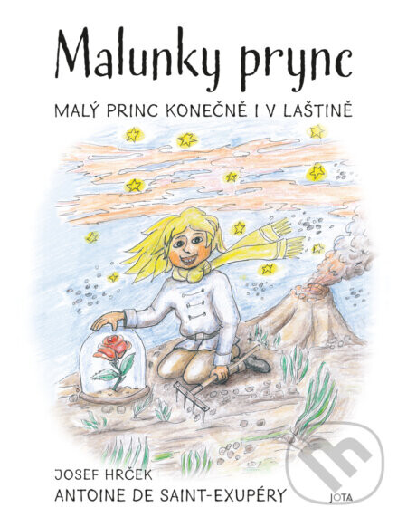 Malunky prync - Josef Hrček,  Antoine de Saint-Exupéry
