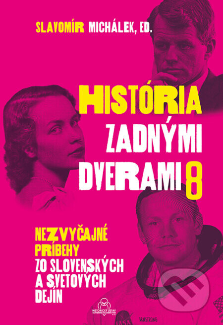 História zadnými dverami 8 - Slavomír Michálek (editor)