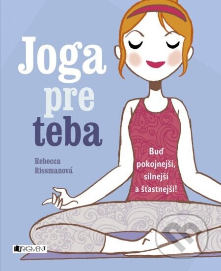 Joga pre teba - Rebecca Rissman