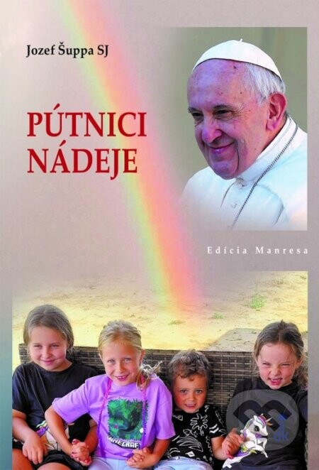 Pútnici nádeje - Jozef Šuppa