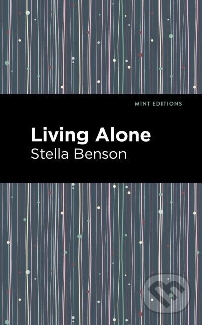 Living Alone - Stella Benson