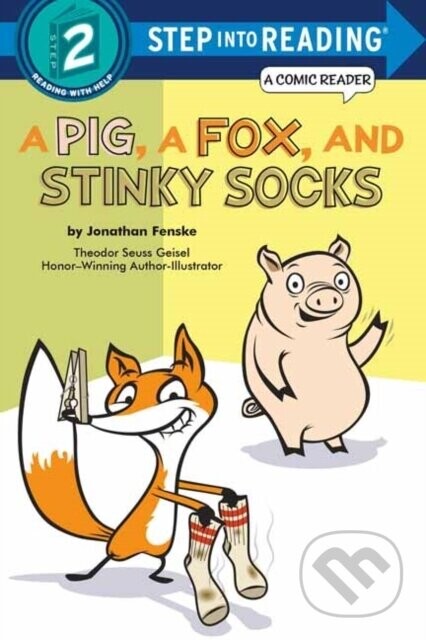 A Pig, a Fox, and Stinky Socks - Jonathan Fenske