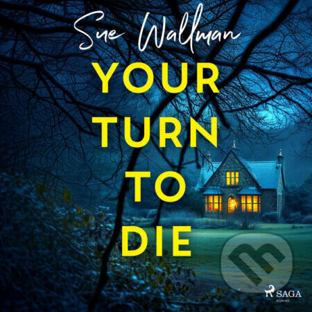 Your Turn to Die (EN) - Sue Wallman