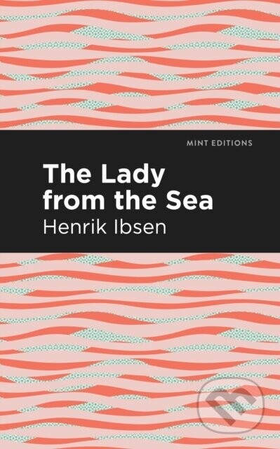 The Lady from the Sea - Henrik Ibsen