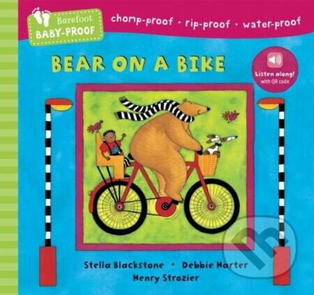 Barefoot Baby-Proof: Bear on a Bike - Stella Blackstone