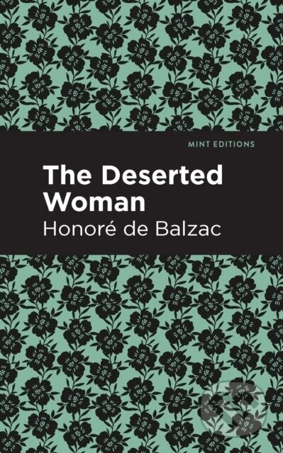 The Deserted Woman - Honore de Balzac