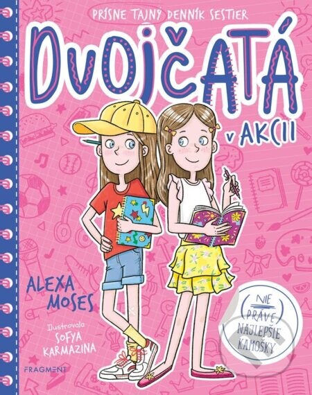 Dvojčatá v akcii: (Nie práve) najlepšie kamošky - Alexa Moses
