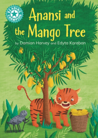 Reading Champion: Anansi and the Mango Tree - Damian Harvey