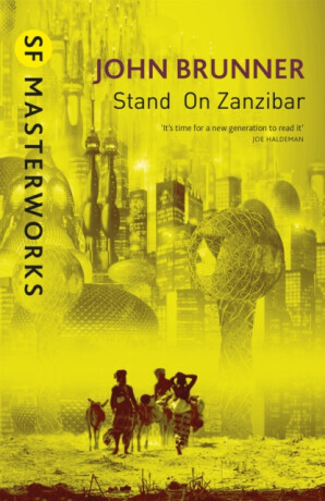 Stand On Zanzibar - John Brunner