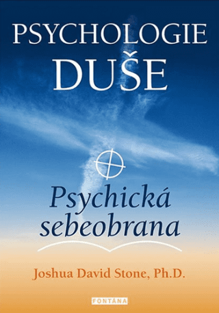 Psychologie duše - Joshua David Stone