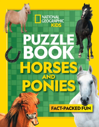 Puzzle Book Horses and Ponies - National National Geographic Kids