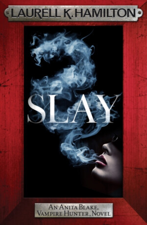Slay - Laurell K. Hamiltonová
