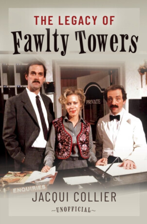 The Legacy of Fawlty Towers - Jacqui Collier