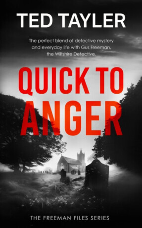 Quick To Anger - Ted Tayler