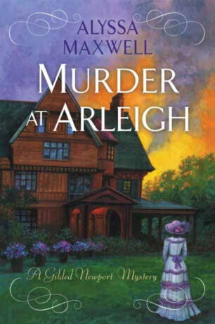 Murder at Arleigh - Alyssa Maxwell