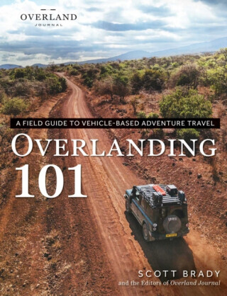 Overlanding 101 - Brady Scott