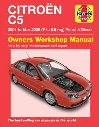 Citroen C5 Petrol & Diesel (01 - Mar 08) Haynes Repair Manual - Haynes Publishing