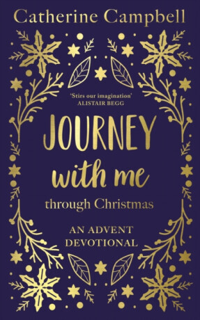 Journey With Me Through Christmas - Catherine Campbell